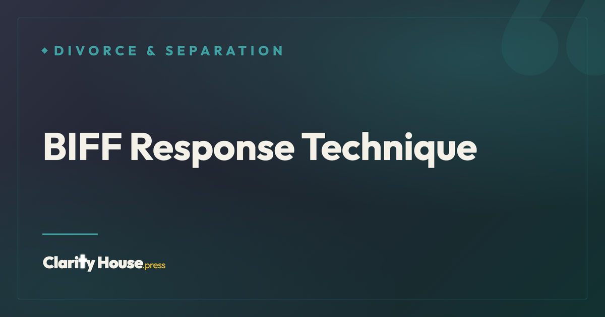BIFF Response Technique: Brief, Informative, Friendly, Firm | Clarity ...