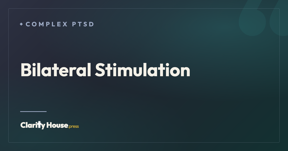 Bilateral Stimulation: Self-Administered Techniques for Trauma ...