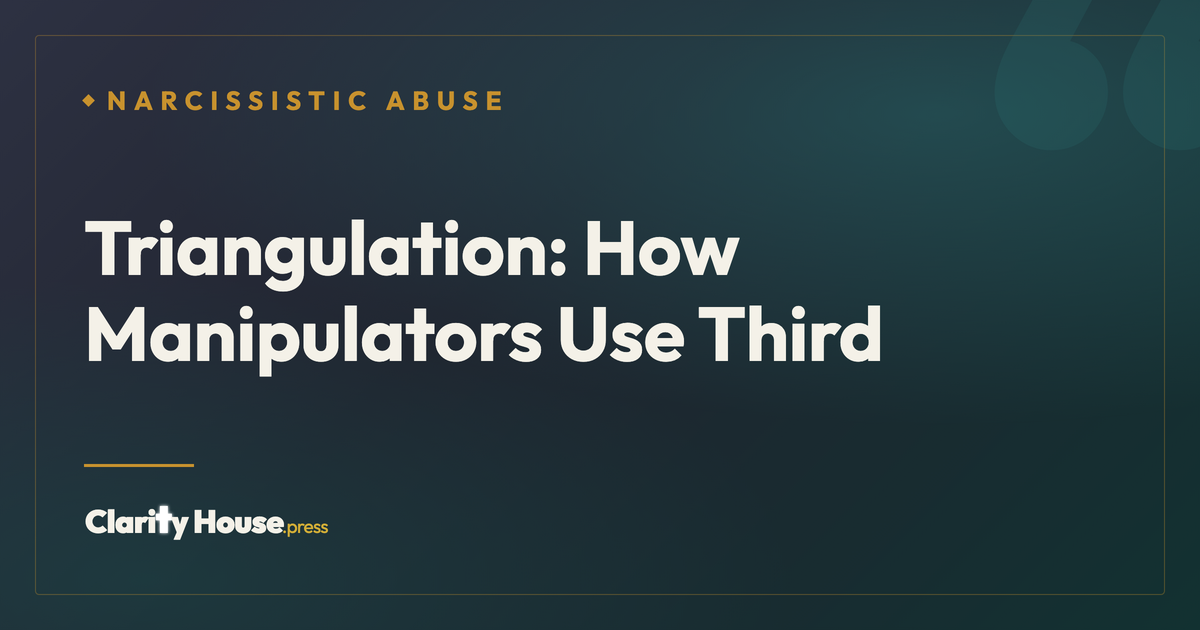 Triangulation Using Planks Triangulation: How Manipulators Use Third Parties to Control ...