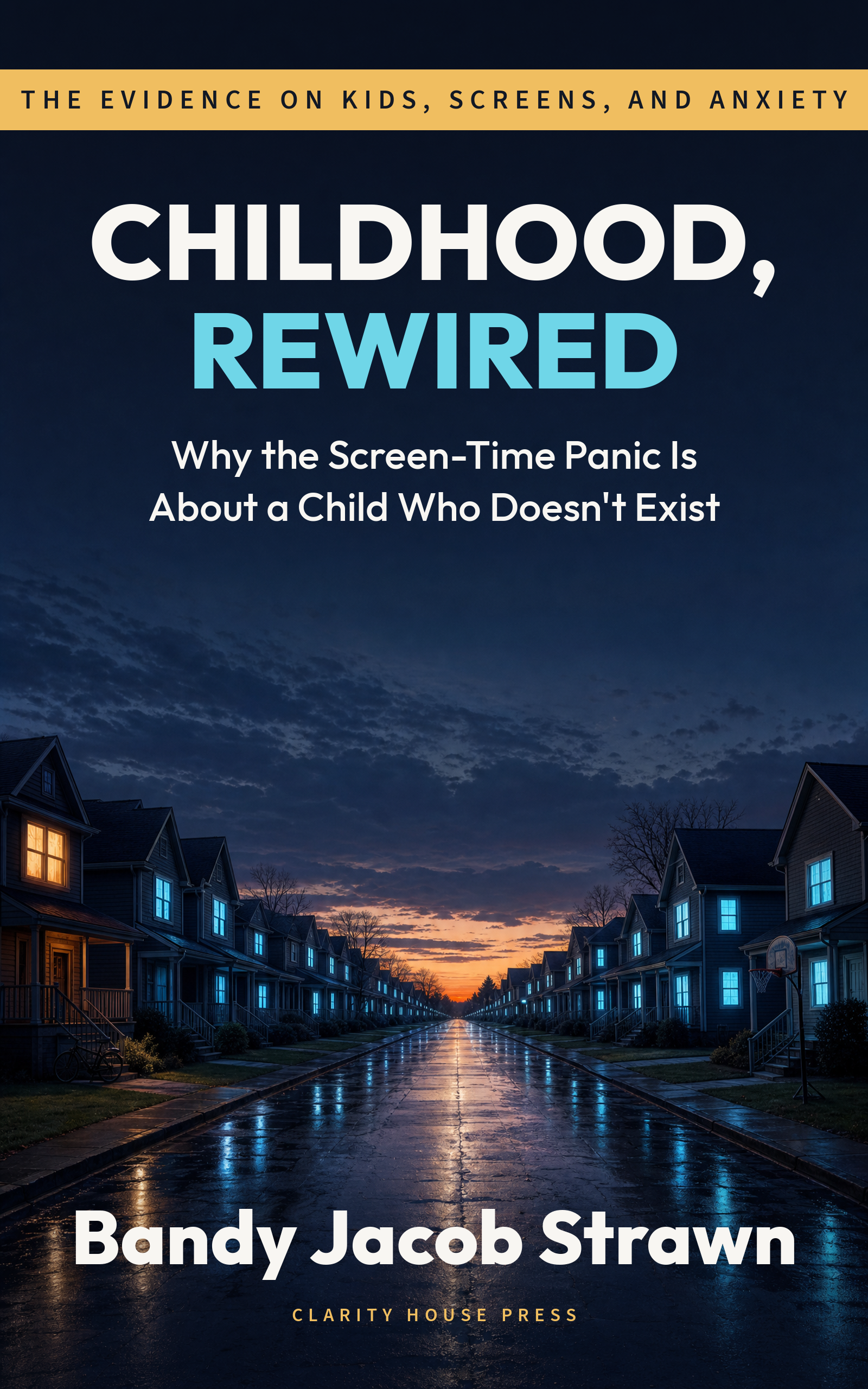 Childhood, Rewired